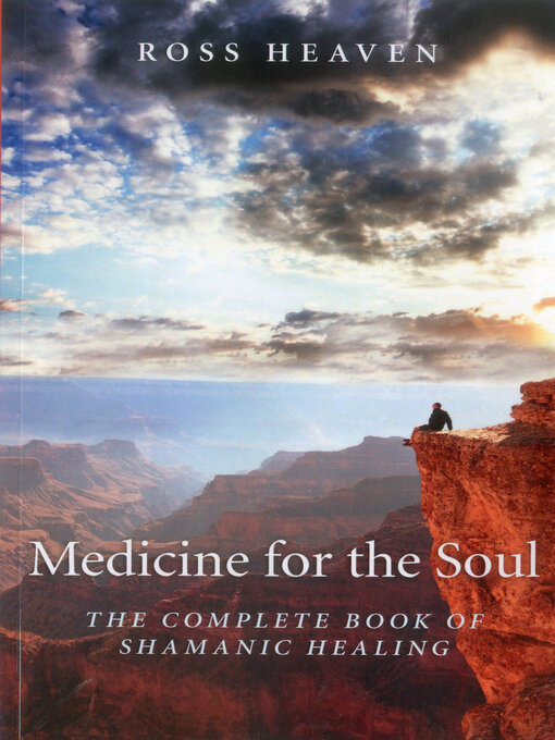 Title details for Medicine for the Soul by Ross Heaven - Wait list